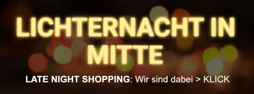 Lichternacht in Mitte - wir sind dabei